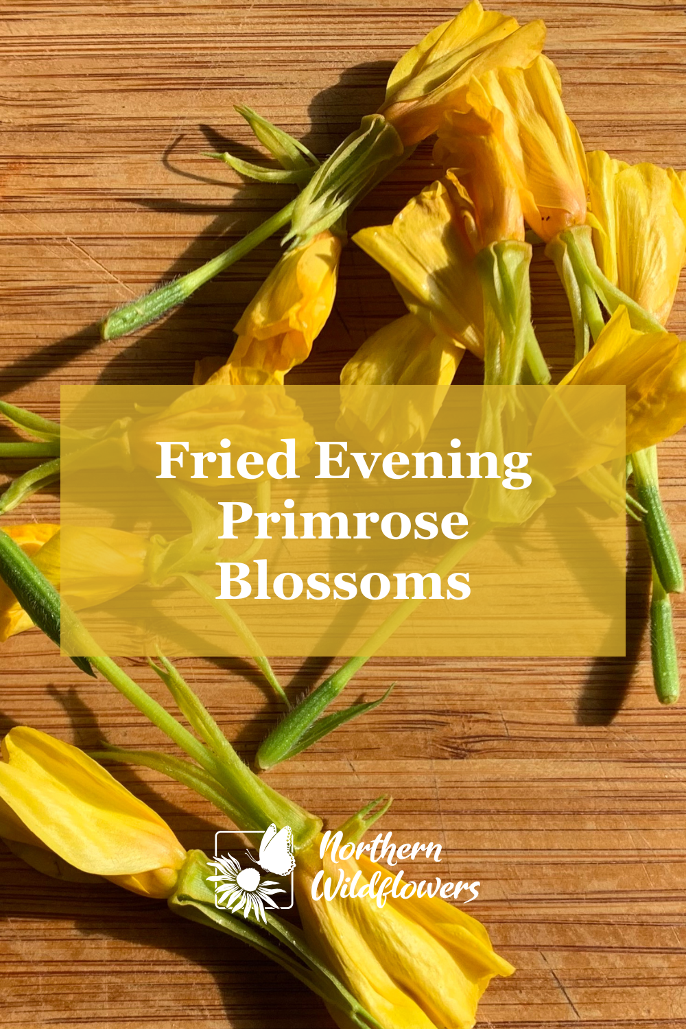 Fried Evening Primrose Flowers